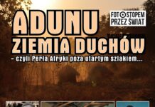 ADUNU. ZIEMIA DUCHÓW – czyli Perła Afryki poza utartym szlakiem